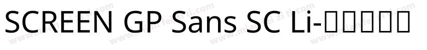 SCREEN GP Sans SC Li字体转换